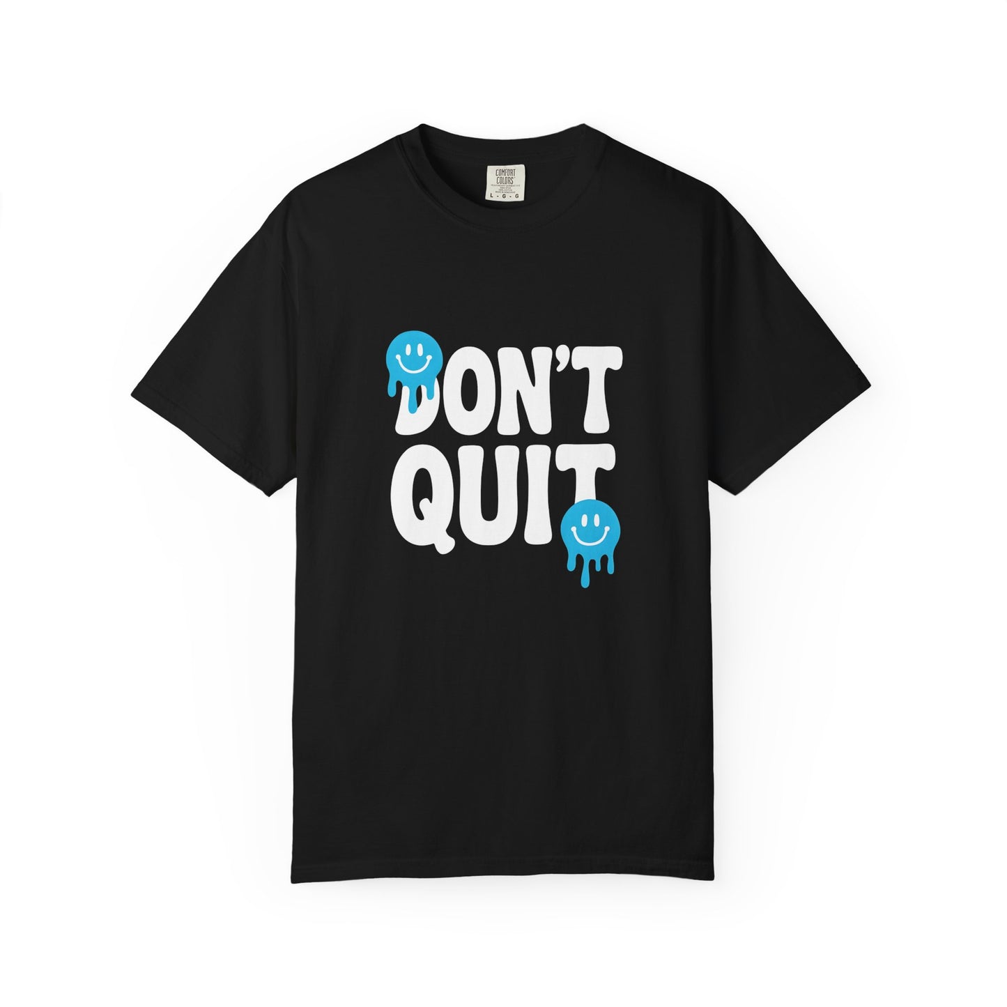 DON’T QUIT Drip Smile Unisex T-Shirt | Motivational Streetwear Tee | Oversized Fit