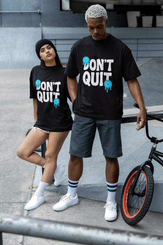 DON’T QUIT Drip Smile Unisex T-Shirt | Motivational Streetwear Tee | Oversized Fit